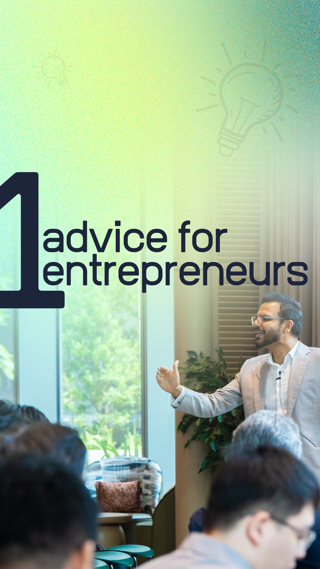 Entrepreneur advice